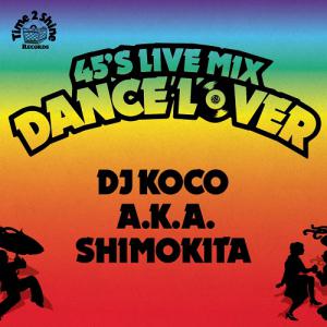 45's Live Mix Dance Lover(MixCD)