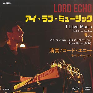 Lord Echo ロード・エコー / Rarities 2010 - 2020: Japanese Tour