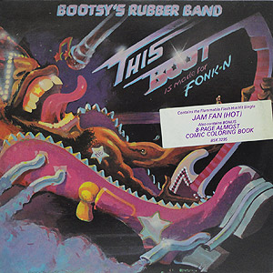 Bootsy's Rubber Band / This Boot Is Made For Fonk-n(LP) / Warner